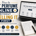 How to Buy Perfume Online Without Smelling